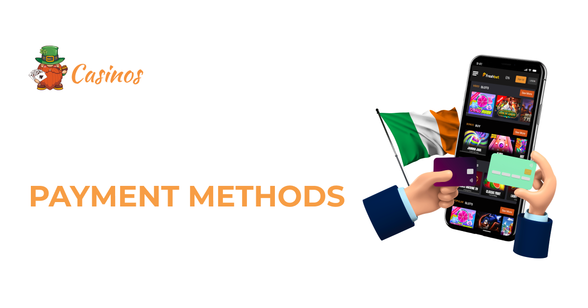 Online Casino Payment Methods for Ireland